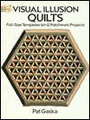 Visual Illusion Quilts: Full-Size Templates for 12 Patchwork Projects (Paperback)