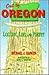 Out of Oregon: Logging, Lie...