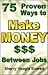 75 Proven Ways to Make Money Between Jobs