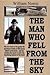The Man Who Fell from the S...