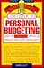 The Guide to Personal Budgeting: How to Stretch Your Dollars Through Wise Money Management (Money Smarts Series)