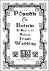 Pósadh and Bainis: Guide to the Traditional Irish Wedding