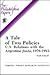 A Tale of Two Policies: U.S. Relations With the Argentine Junta, 1976-1983 (The Philadelphia Papers)