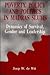 Poverty, Policy and Politics in Madras Slums: Dynamics of Survival, Gender and Leadership