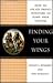 Finding Your Wings: How to Locate Private Investors to Fund Your Venture