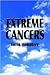Extreme Cancers