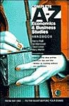 Complete A-Z Economics and Business Studies Handbook