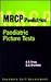 Picture Tests for the MRCP by Adam R. Craig BSc(Hons)  MB...