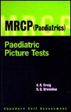 Picture Tests for the MRCP (Paediatrics)