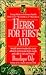 Herbs for First Aid: Simple Home Remedies for Minor Ailments and Injuries from Coughs and Colds to Cuts and Bruises (Keats Good Herb Guide Series)