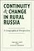 Continuity And Change In Rural Russia: A Geographical Perspective