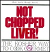 Not Chopped Liver (Paperback)