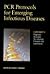 Pcr Protocols for Emerging Infectious Diseases: A Supplement to Diagnostic Molecular Microbiology : Principles and Applications
