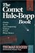 The Comet Hale-Bopp Book: Guide to an Awe-Inspiring Visitor from Deep Space (Frontiers in Astronomy and Earth Science, Vol. 1,)