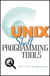 Unix Shell Programming Tools (Unix Tools)