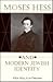 Moses Hess and Modern Jewish Identity: