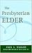 The Presbyterian Elder, Newly Revised by Paul S. Wright