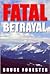 Fatal Betrayal (Mort and Millie Mysteries)