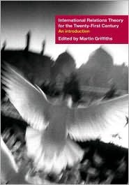 International relations theory for the twenty-first century (Paperback)