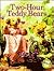 Two-Hour Teddy Bears by Anita Louise Crane