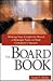 The Board Book: Making Your Corporate Board a Strategic Force in Your Company's Success