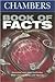 Chambers Book of Facts by Chambers