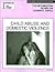 Child Abuse And Domestic Violence (Information Plus Reference Series)