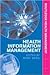 Health Information Management by Marc Berg