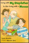 Living with My Stepfather Is Like Living with a Moose (Hardcover)