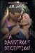 A Dangerous Deception (Indigo: Sensuous Love Stories)