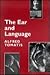 The Ear and Language by Alfred A. Tomatis