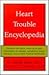 Heart Trouble Encyclopedia
