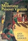 The Mysterious Passover Visitors