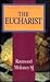 The Eucharist (Problems in Theology)
