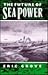 Future of Sea Power