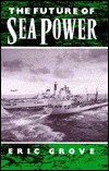 Future of Sea Power (Hardcover)
