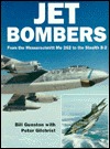 Jet Bombers: From the Messerschmitt Me 262 to the Stealth B-2 (Hardcover)