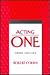Acting One by Robert      Cohen