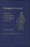 Unequal Access: Women Lawyers in a Changing America