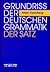 Grundriß der deutschen Grammatik, 2 Bde., Bd.2, Der Satz
