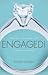 Engaged! A Devotional to He...