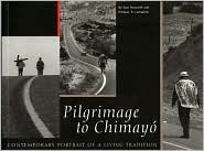 Pilgrimage to Chimayo: Contemporary Portrait of a Living Tradition (Paperback)