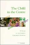 The Child in the Centre: Seventy-Five Years at the Alberta Children's Hospital
