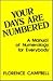 Your Days Are Numbered: A Manual of Numerology for Everybody