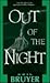Out of the Night