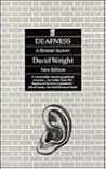 Deafness by David  Wright