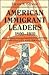 American Immigrant Leaders, 1800-1910: Marginality and Identity