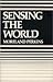 Sensing the world