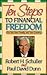 Ten Steps to Financial Freedom: For You, Your Family, and Your Country