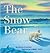 The Snow Bear